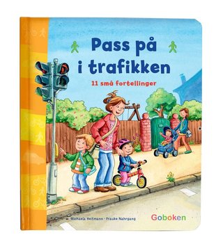 Pass på i trafikken - 11 små fortellinger