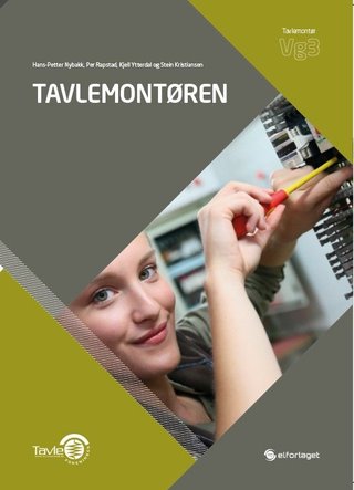 Tavlemontøren - lærebok for tavlemontørfaget vg3