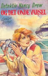 "Detektiv Nancy Drew og det onde varsel" av Carolyn Keene