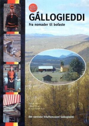 "Gállogieddi - fra nomader til bofaste" av Martin Myrnes