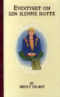 Eventyret om den slemme rotta