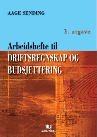 Arbeidshefte til Driftsregnskap og budsjettering