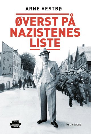 "Øverst på nazistenes liste historien om Moritz Rabinowitz (1887-1942)" av Arne Vestbø