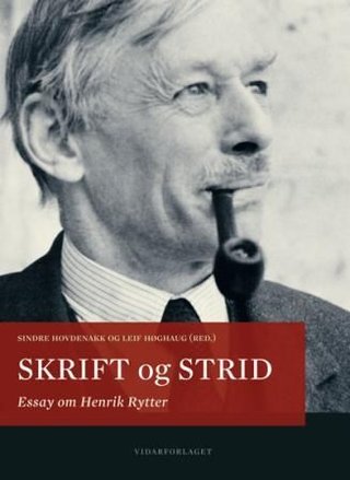 Skrift og strid - essay om Henrik Rytter