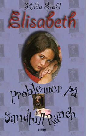 "Problemer på Sandhill Ranch" av Hilda Stahl