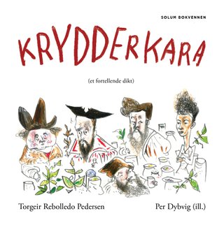 Krydderkara - (et fortellende dikt)