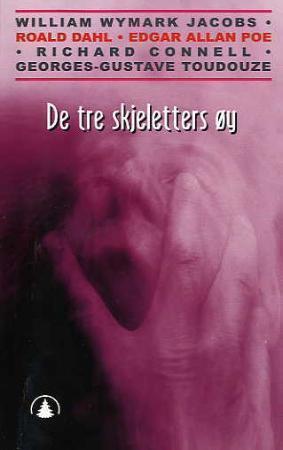 "De tre skjeletters øy og andre grøss" av Roald Dahl