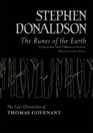 "The runes of the earth - the last chronicles of Thomas Covenant" av Stephen R. Donaldson