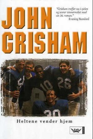 "Heltene vender hjem" av John Grisham