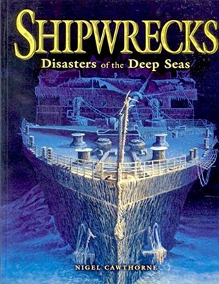 "Shipwrecks Disasters Of The Deep Sea" av Nigel Cawthorne