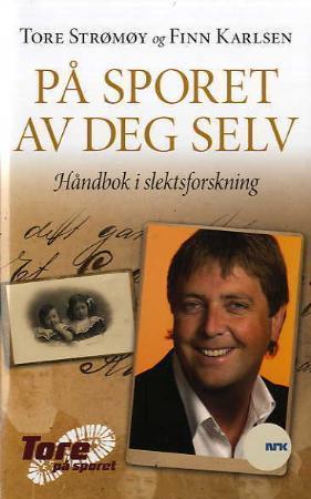 "På sporet av deg selv - håndbok i slektsforskning" av Tore Strømøy
