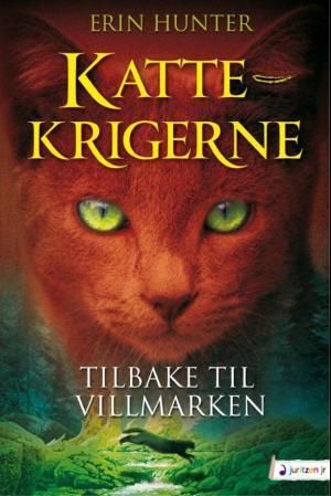 "Tilbake til villmarken" av Erin Hunter