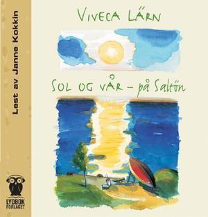"Sol og vår - på Saltön" av Viveca Lärn