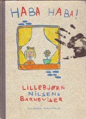 "Haba haba! Lillebjørn Nilsens barneviser" av Lillebjørn Nilsen