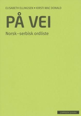 På vei - norsk-serbisk ordliste