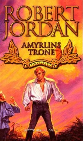 Amyrlins trone - tidshjulet sjette bok del II