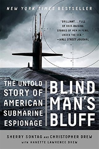 "Blind Man's Bluff The Untold Story of American Submarine Espionage" av Sherry Sontag