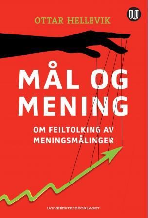 "Mål og mening om feiltolking av meningsmålinger" av Ottar Hellevik