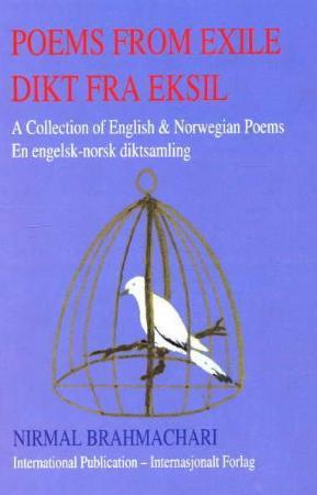 "Poems from exile - a collection of English poems : a revolutionary work" av Nirmal Brahmachari