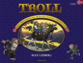 Troll - en original bok om norske troll