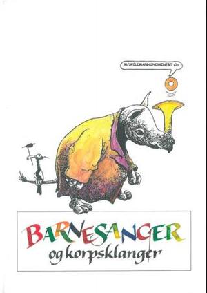 "Barnesanger og korpsklanger" av Kirsten Leidland