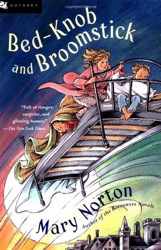 "Bed-Knob and Broomstick (A Combined Edition of "The Magic Bed-Knob" and "Bonfires and Broomsticks")" av Mary Norton