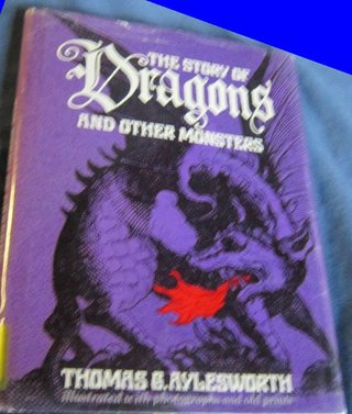 "Story of Dragons and Other Monsters" av Thomas G. Aylesworth