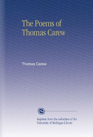 The Poems of Thomas Carew