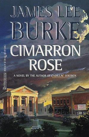"Cimarron rose" av James Lee Burke