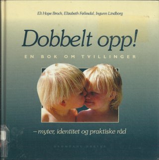 "Dobbelt opp! en bok om tvillinger" av Eli Hope Broch