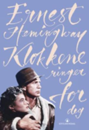 "Klokkene ringer for deg" av Ernest Hemingway