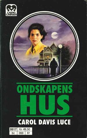 "Ondskapens hus" av Carol Davis