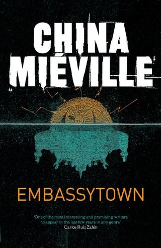 "Embassytown" av China Mieville