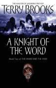 "A Knight of the Word The Word and the Void" av Terry Brooks