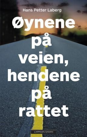 "Øynene på veien, hendene på rattet" av Hans Petter Laberg
