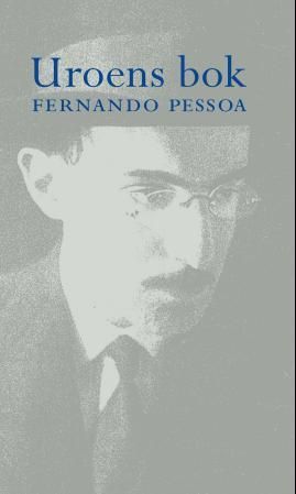 "Uroens bok av Bernardo Soares" av Fernando Pessoa