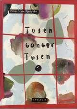 "Tusen gonger tusen" av Oskar Stein Bjørlykke