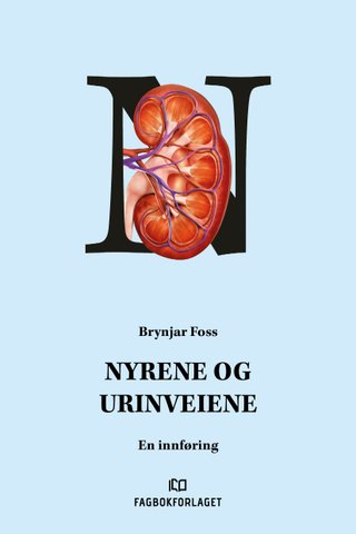 Nyrene og urinveiene - en innføring