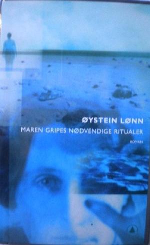 Maren Gripes nødvendige ritualer - roman