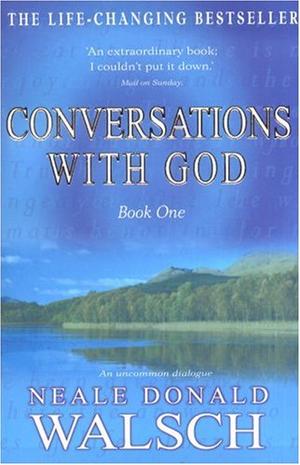 "Conversations with God - book 1 : an uncommon dialogue" av Neale Donald Walsch