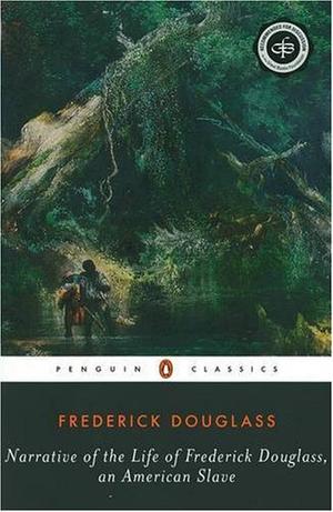 Narrative of the Life of Frederick Douglass, an American Slave (American Library)