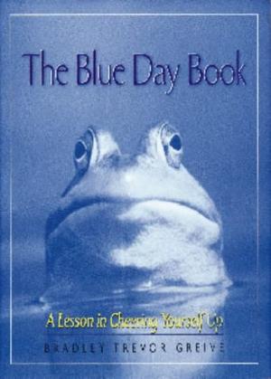 "The Blue Day Book A Lesson in Cheering Yourself Up" av Bradley Trevor Greive