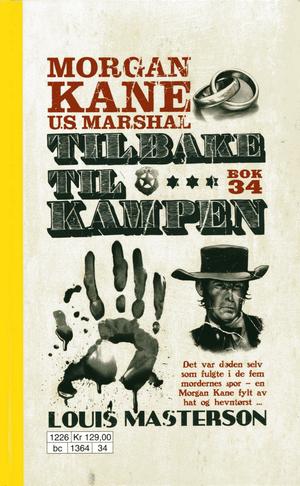 "Tilbake til kampen Morgan Kane 34" av Louis Masterson