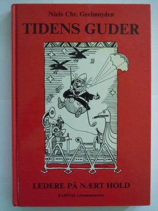 Tidens guder - ledere på nært hold