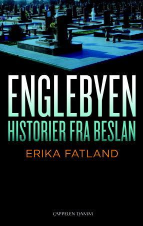 "Englebyen - historier fra Beslan" av Erika Fatland