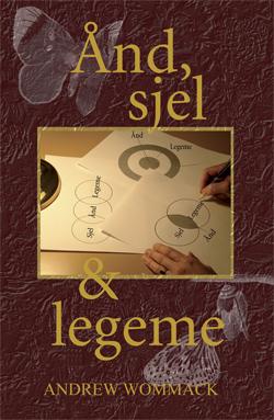 "Ånd, sjel & legeme" av Andrew Wommack