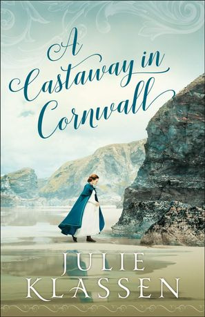 "A Castaway in Cornwall" av Julie Klassen
