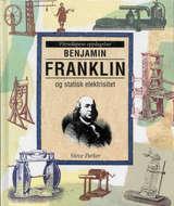 "Benjamin Franklin og statisk elektrisitet" av Steve Parker
