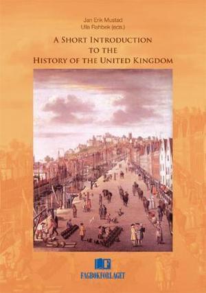 "A short introduction to the history of the United Kingdom" av Erik Mustad