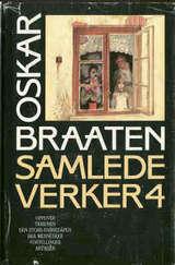"Samlede verker. Bd. 4" av Oskar Braaten